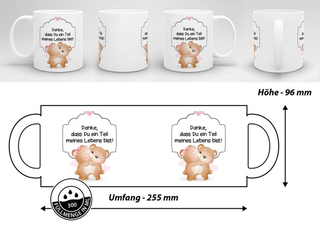 Bärchen Tasse Danke dass Du Teil meines Lebens bist Weiß 9 95