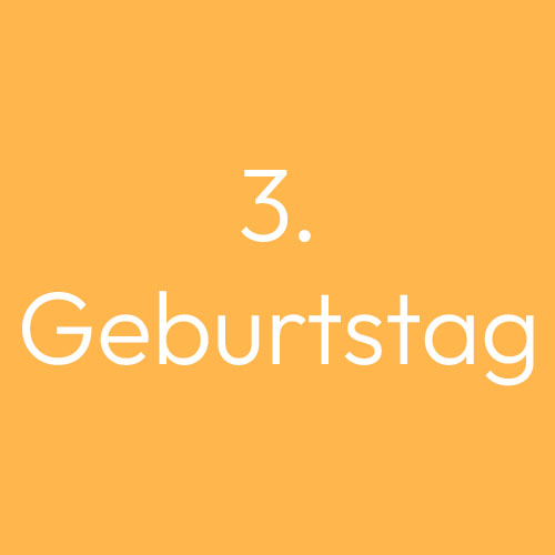 03. Geburtstag