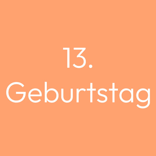 13. Geburtstag