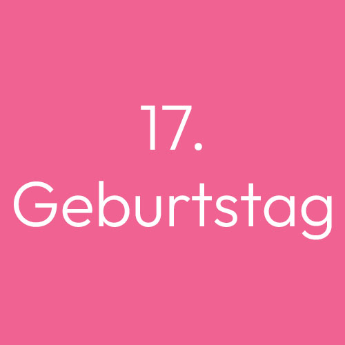 17. Geburtstag
