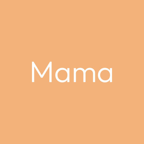 Mama