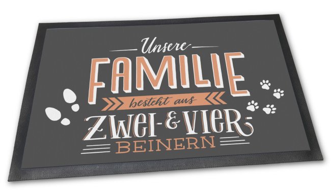 Fu&szlig;matte mit Spruch - Unsere Familie besteht aus Zwei- und Vierbeinern - 90 x 60 cm