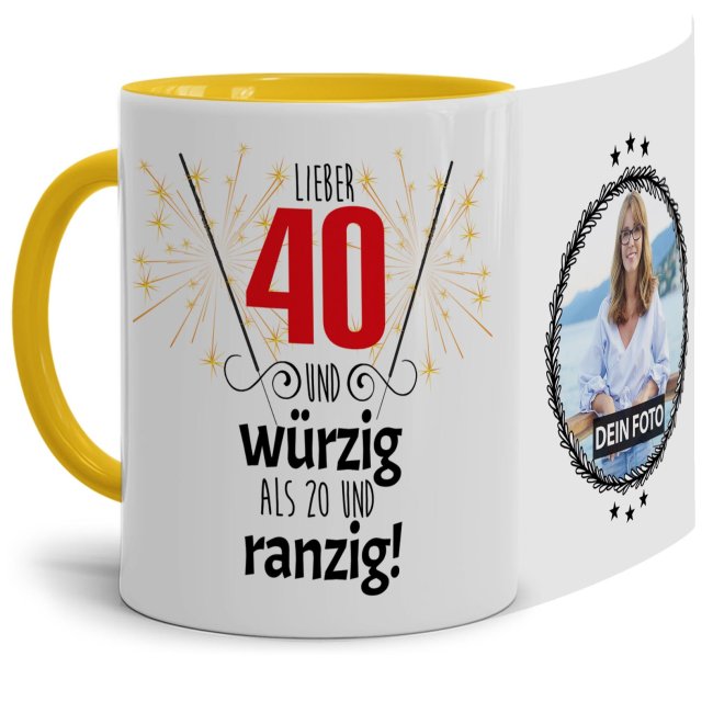 Tasse zum 40. Geburtstag mit Foto - Lieber 40 statt 20 - Innen &amp; Henkel Gelb