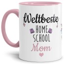 Tasse mit Spruch - Weltbeste Home School Mom - Innen &...