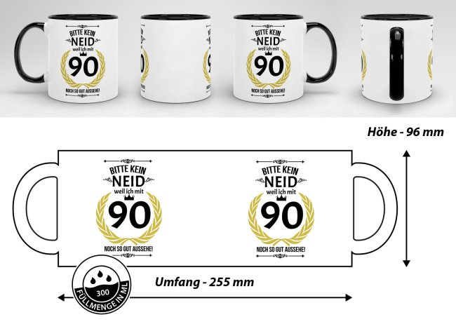 Tasse zum Geburtstag - 90 Jahre - mit lustigem Spruch - Innen &amp; Henkel Schwarz