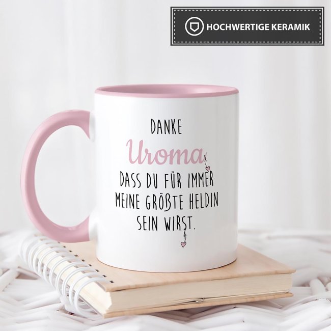 Danke Tasse f&uuml;r Uroma - Du bist meine Heldin - Innen &amp; Henkel Rosa - mit Wunschname