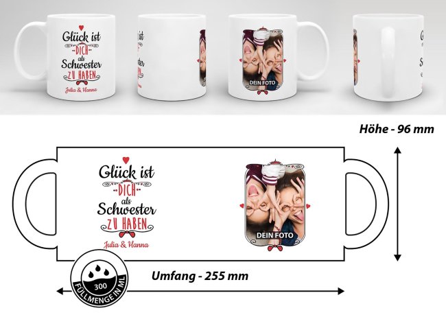 Tasse f&uuml;r Schwester von - mit Wunschnamen und Foto - Wei&szlig;