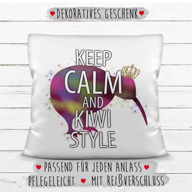 Kiwi Kissen mit Spruch - Keep Calm And Kiwi Style - Wei&szlig;