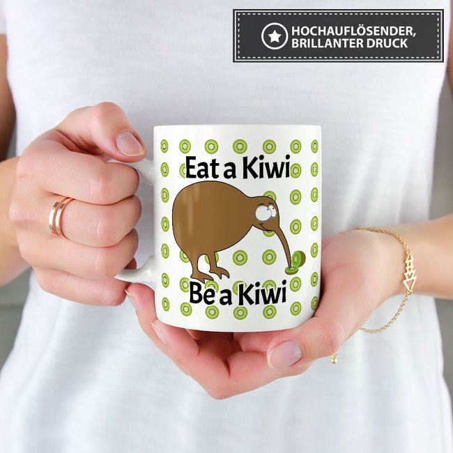 Kiwi Tasse - Eat a Kiwi Be a Kiwi - Wei&szlig;