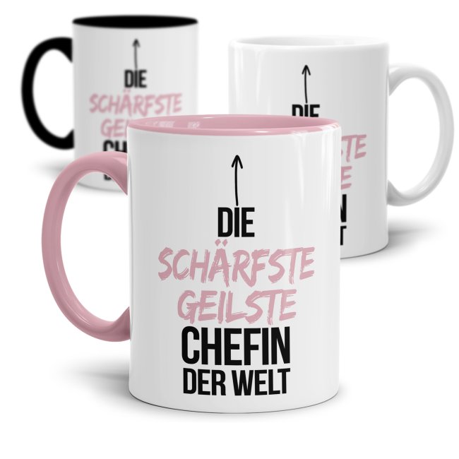 Tasse mit Spruch - Lustige Tasse Chefin - Die sch&auml;rfste geilste Chefin der Welt