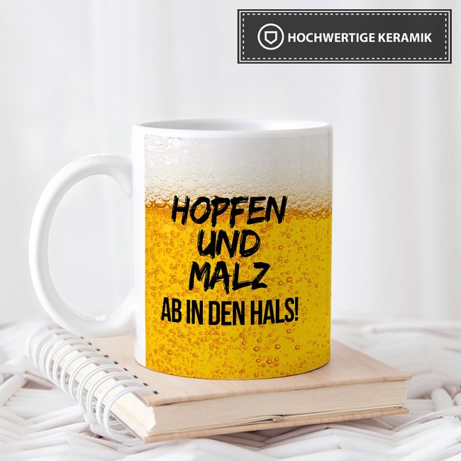 Bier Tasse mit Spruch - Hopfen und Malz ab in den Hals! - Weiß