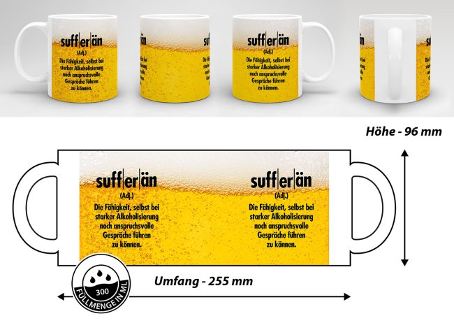 Bier Tasse mit Spruch - Suffer&auml;n - Wei&szlig;