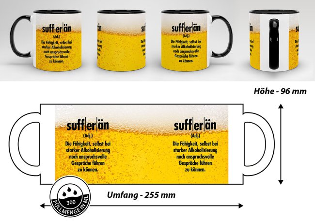 Bier Tasse mit Spruch - Suffer&auml;n - Innen &amp; Henkel Schwarz