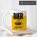 Bier Tasse personalisierbar mit Name - Bier w&auml;re XXX...