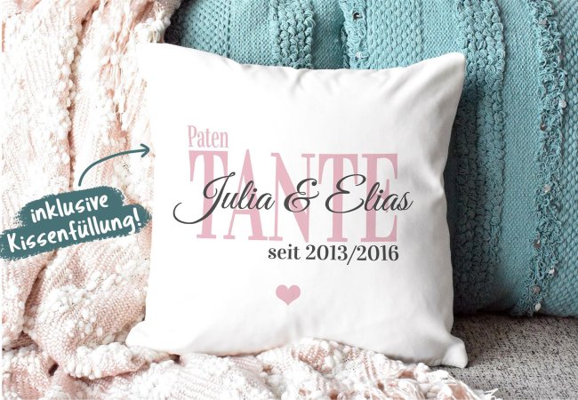 Kissen mit Spruch - Patentante seit - mit Kindernamen und Geburtsjahr - Wei&szlig;