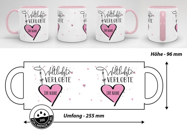 Namenstasse - Weltliebste Verlobte - Innen &amp; Henkel Rosa