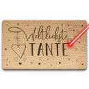 Holzbrett mit Gravur - Weltliebste Tante