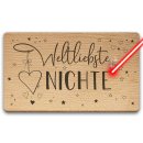 Holzbrett mit Gravur - Weltliebste Nichte
