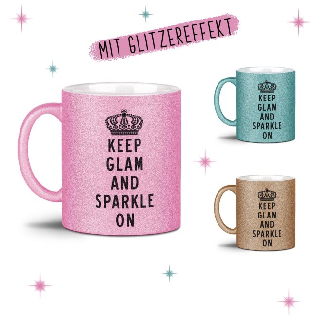 Glitzertasse - Keep Glam