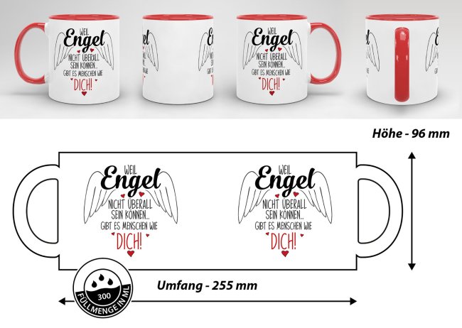 Tasse mit Spruch - Weil Engel nicht &uuml;berall sein k&ouml;nnen - Innen &amp; Henkel Rot