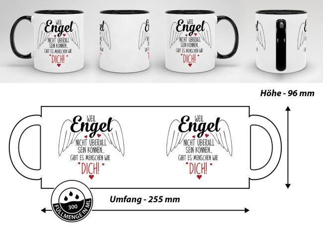 Tasse mit Spruch - Weil Engel nicht &uuml;berall sein k&ouml;nnen - Innen &amp; Henkel Schwarz