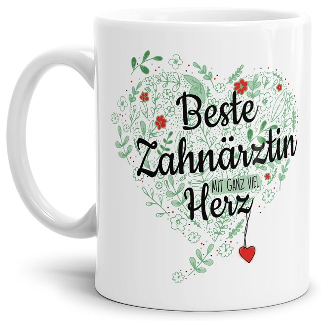 Arzt Tasse - &Auml;rzte mit ganz viel Herz - Zahn&auml;rztin - Wei&szlig;