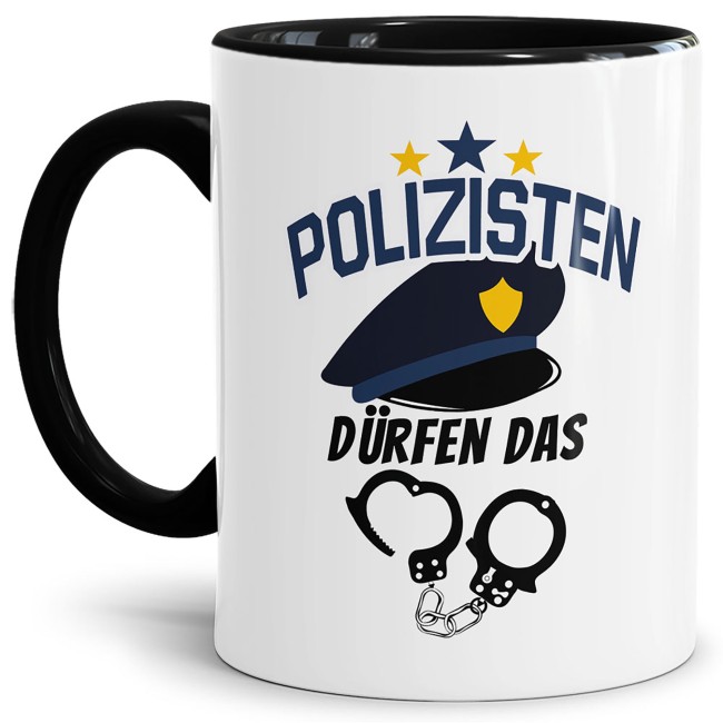 Polizei Tasse - Polizisten d&uuml;rfen das - Innen &amp; Henkel Schwarz