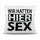 P&auml;rchen Kissen - Wir hatten Sex hier - Deutsch &amp;...