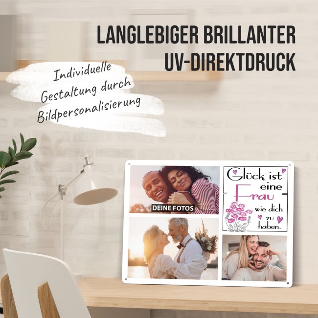 Blechschild f&uuml;r die Frau - Gl&uuml;ck ist - Collage mit 3 Fotos - DIN A3