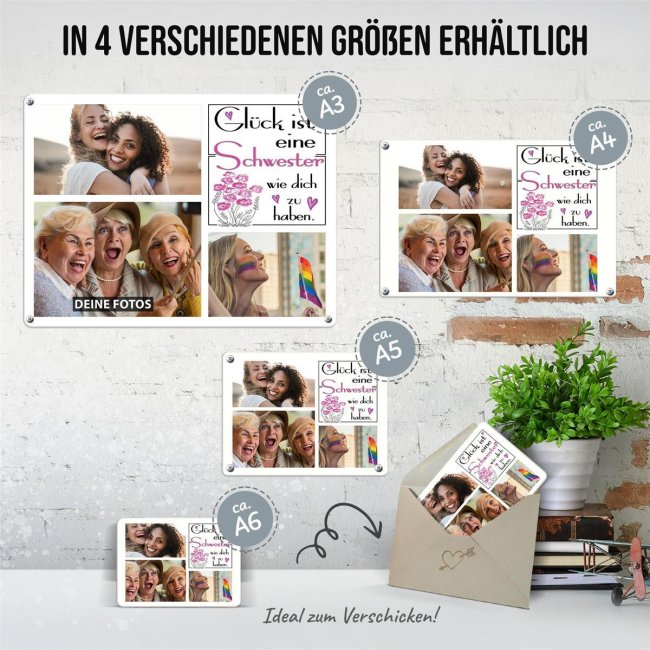 Blechschild f&uuml;r die Schwester - Gl&uuml;ck ist - Collage mit 3 Fotos - DIN A3