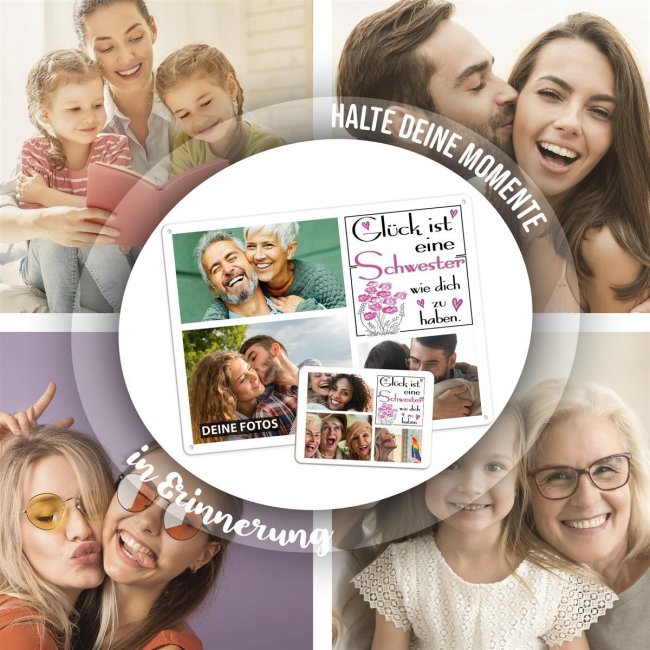 Blechschild f&uuml;r die Schwester - Gl&uuml;ck ist - Collage mit 3 Fotos - DIN A3