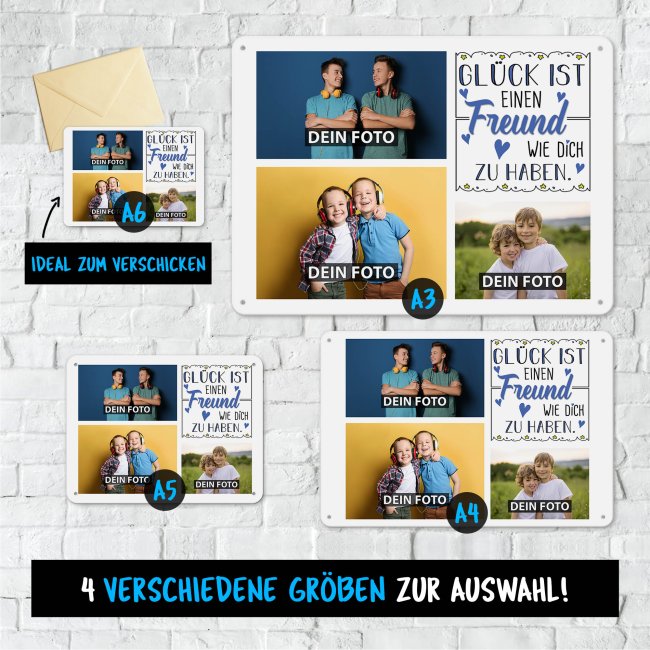 Blechschild f&uuml;r den Freund - Gl&uuml;ck ist - Collage mit 3 Fotos - DIN A4