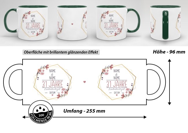 Tasse zum Hochzeitstag - mit Name &amp; Datum - 31 Jahre - Lindenhochzeit - Innen &amp; Henkel Dunkelgr&uuml;n