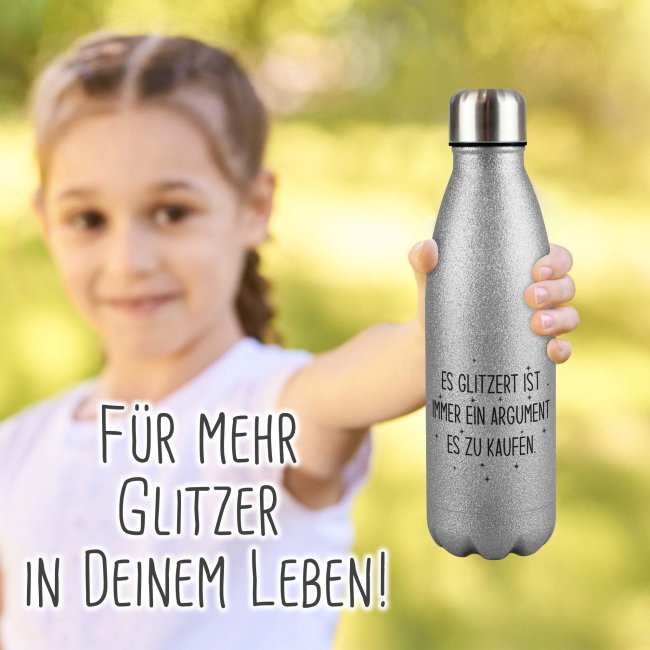 Glitzer-Trinkflasche mit Spruch - Es glitzert ist ein Argument es zu kaufen - Silber