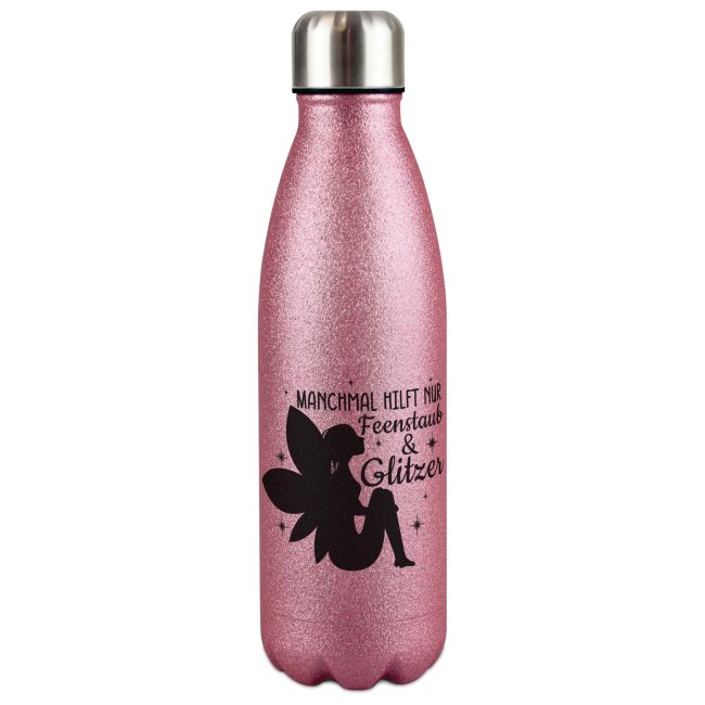 Glitzer-Trinkflasche mit Spruch - Manchmal hilft nur Feenstaub &amp; Glitzer - Pink