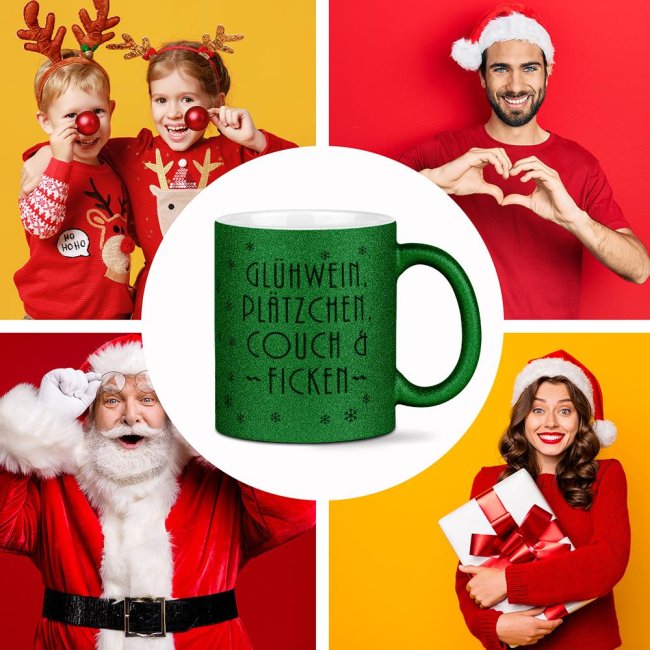 Glitzertasse Weihnachten - Gl&uuml;hwein, Pl&auml;tzchen, Couch &amp; Ficken - Gr&uuml;n