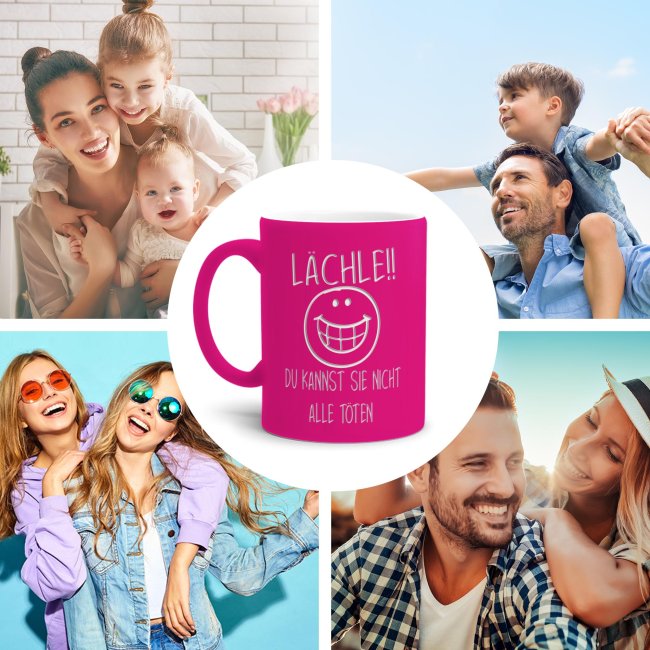 Neon Tasse mit Gravur - L&auml;chle, du kannst nicht alle t&ouml;ten  - Pink