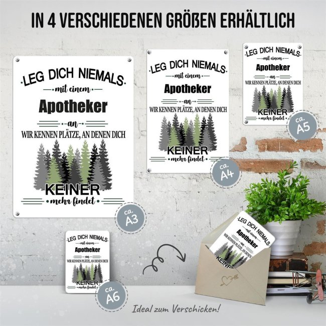 Blechschild - Leg dich niemals - Apotheker - A3