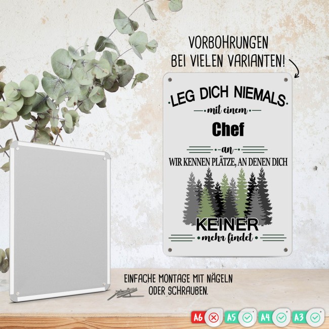 Blechschild - Leg dich niemals - Chef - A4