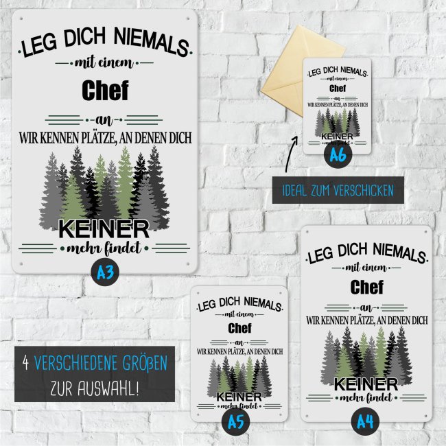 Blechschild - Leg dich niemals - Chef - A4