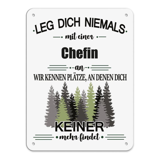 Blechschild - Leg dich niemals - Chefin - A5