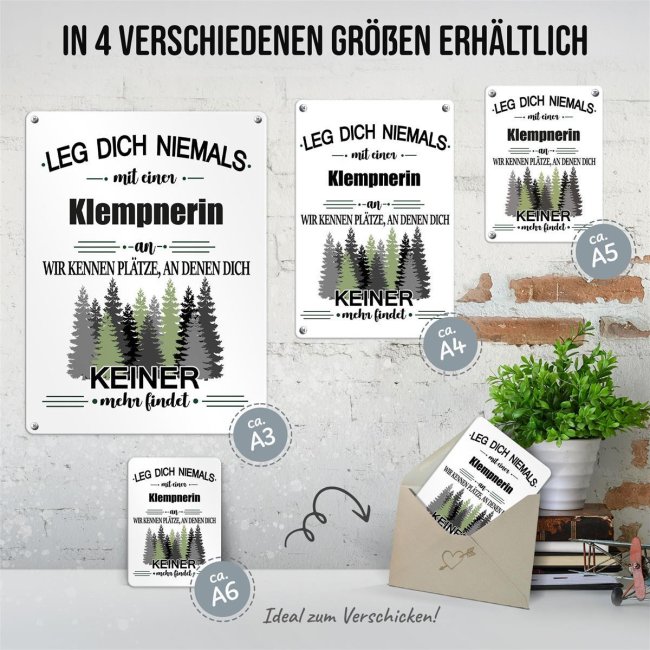 Blechschild - Leg dich niemals - Klempnerin - A5