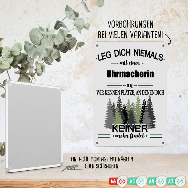 Blechschild - Leg dich niemals - Uhrmacherin - A4