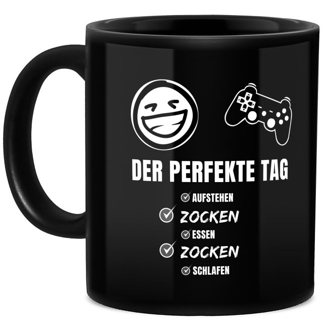 Schwarze Tasse mit Gamer-Spruch - Der perfekte Tag