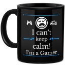 Schwarze Tasse mit Gamer-Spruch - Keep Calm? Im a Gamer