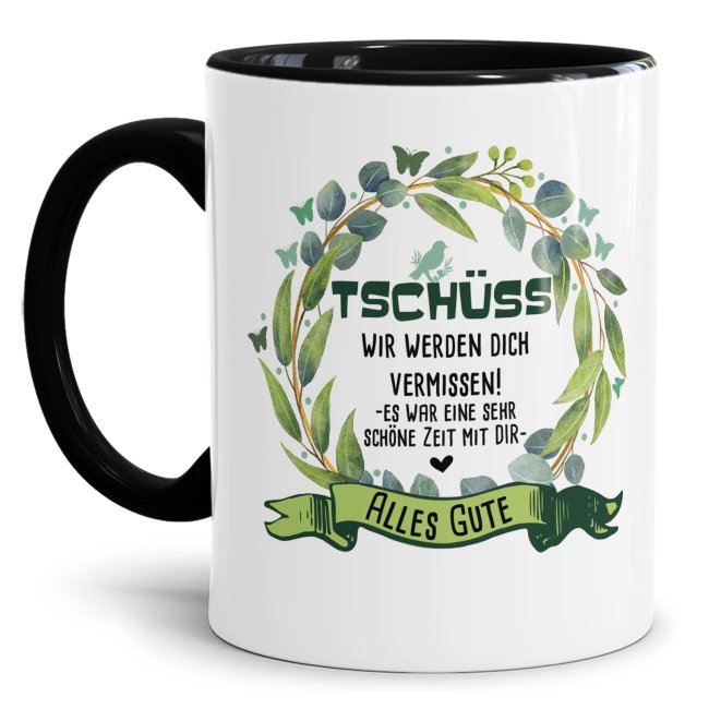 Tasse - Wir werden dich vermissen - Innen &amp; Henkel Schwarz
