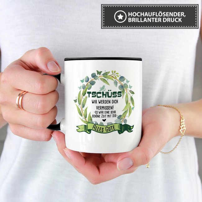 Tasse - Wir werden dich vermissen - Innen &amp; Henkel Schwarz