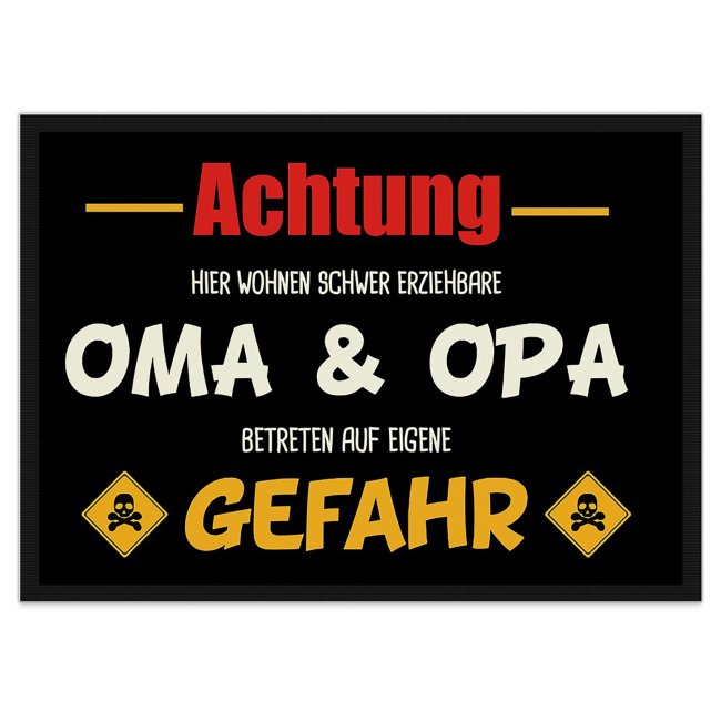 Fu&szlig;matte mit Spruch - Schwer erziehbare Oma &amp; Opa - 75 x 50 cm