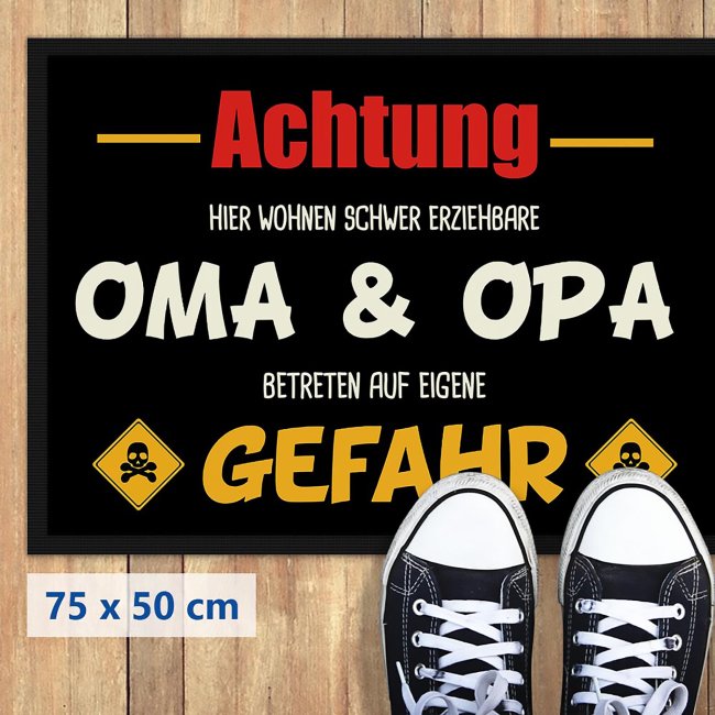 Fu&szlig;matte mit Spruch - Schwer erziehbare Oma &amp; Opa - 75 x 50 cm