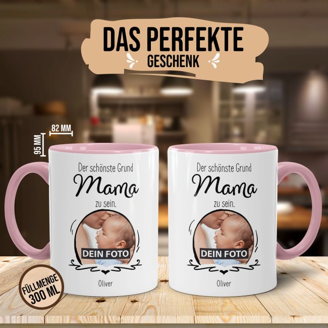 Fototasse f&uuml;r die Mama - Der sch&ouml;nste Grund Mama zu sein - Rosa